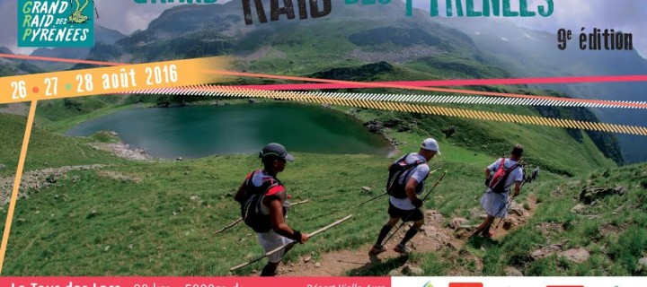 Grand Raid des Pyrénées : Trail session y sera en couverture médiatique! Revenons sur ce GRP qui rime avec Rustique et Technique!