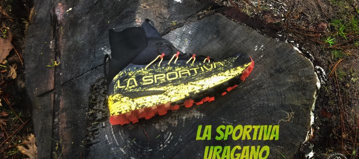 La Sportiva – Testing des Chaussures Uragano et de la Veste Dimension : La Technologie et l’Esthétique au profit de la Montagne !