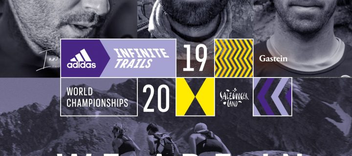 Adidas Infinite Trails World Championships 2019 : Une expérience unique à vivre en équipe au coeur des Alpes autrichiennes !