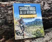 Grand Raid de la Réunion – Une histoire de fou : LE livre qui se glisse sous le sapin…