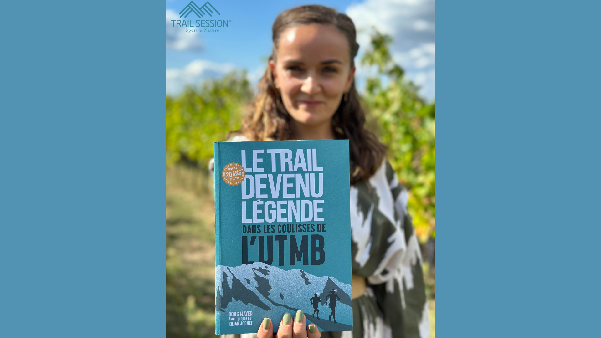 Le Trail devenu Légende